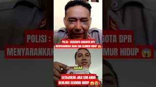 POLISI SEBUT DPR MINTA SIM SEUMUR HIDUP 😱 tniindonesia news tnirakyat polri tnikuat [upl. by Austina]