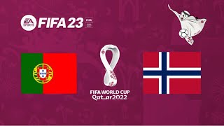 FIFA 23  Portugal 🇵🇹 vs 🇳🇴Noruega  Copa do Mundo Qatar🇶🇦 2022 Final🏆 [upl. by Elocim]