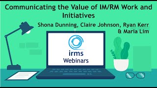 IRMS Scotland Communicating the Value of IMRM Work and Initiatives [upl. by Kristin]