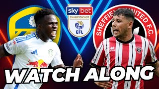 Leeds 20 Sheff Utd LIVE  Leeds take Yorkshire BRAGGING RIGHTS [upl. by Rivi]