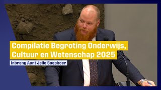 Begroting Onderwijs Cultuur en Wetenschap 2025 door Aant Jelle Soepboer [upl. by Llednohs]