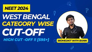 West Bengal Category wise Cut off For Neet2024  85 State Quota Seats High cut off 595🤯😳 [upl. by Lunneta891]