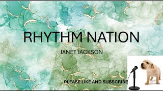 RHYTHM NATION BY JANET JACKSON LYRICS [upl. by Varden]