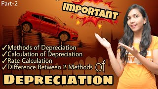 Methods of Depreciation  Calculation of Rate amp differences between 2 Methods [upl. by Alene]