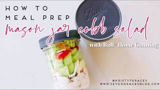 How to Meal Prep a Ball Mason Jar Cobb Salad [upl. by Annyahs652]