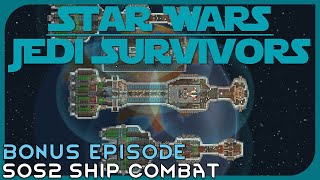 Bonus Episode  Ship Combat w our Jedi Survivor Ships [upl. by Coy]