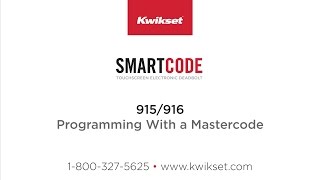 Kwikset SmartCode 915916 Programming With a Mastercode [upl. by Lapo435]