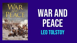 War and Peace by Leo Tolstoy  Summary and Analysis [upl. by Primavera]