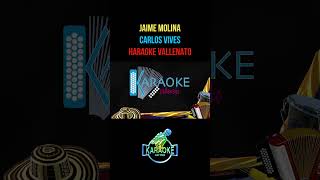 JAIME MOLINA  Carlos Vives KARAOKE [upl. by Johen520]