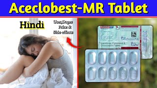 Aceclobest MR Tablet  Aceclofenac amp Paracetamol Tablets Review in Hindi  by Mt Discuss [upl. by Lombard]