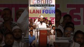 Asaduddin Owaisi Sahab amp Salman Khan HYC  Hyderabad  AIMIM shorts [upl. by Isador]