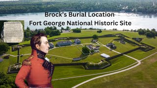 Major General Sir Isaac Brocks Burial Place in Fort George Upper Canada [upl. by Rhetta]