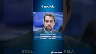 Boulos é multado pela 2ª vez por propaganda eleitoral antecipada [upl. by Templer65]