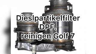 Partikelfilter auseinbauen und reinigen an einem Golf 7 TDI Ganz einfach und Geld sparen [upl. by Verile]