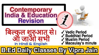 Contemporary India amp Education Complete Revision from starting  BEd daily classes [upl. by Tteve927]