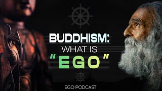 What is the Ego Buddhism Explained [upl. by Muire229]