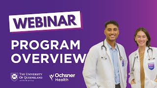 UQ Ochsner Webinar Program Overview [upl. by Lynn416]