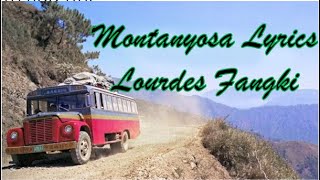 Montanyosa Lyrics Lourdes Fangki [upl. by Olram]