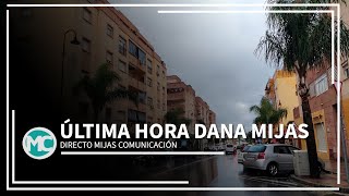 INFORMACIÓN DIRECTO DANA MIJAS [upl. by Erlewine]