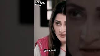 Aafat episode 15 part 02 shortsviral palistanidramas aafat [upl. by Kubetz]