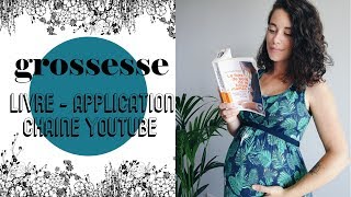 GROSSESSE  LIVRE APPLICATION ET CHAINES YOUTUBE [upl. by Aihseket970]