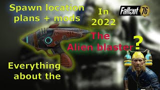 Fallout 76 The Alien Blaster locationplanmods [upl. by Magdalene]