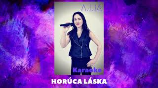 Horúca láska AJJA Karaoke [upl. by Wende189]