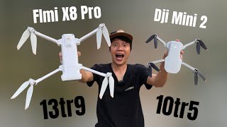 FIMI X8 Pro tuổi gì so với DJI Mini 2  So sánh Flycam FIMI X8 Pro vs DJI Mini 2 [upl. by Olly]