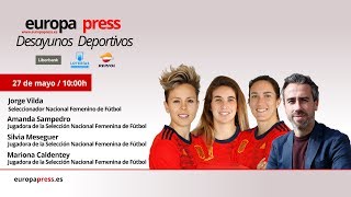 Desayuno Deportivo Europa Press con el Seleccionador Nacional Femenino de Fútbol Jorge Vilda [upl. by Lenoyl]