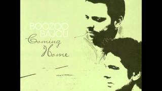 Boozoo Bajou  Coming Home 2010 [upl. by Alien931]