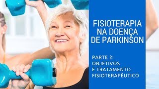 Fisioterapia na Doença de Parkinson 2  Exercícios para Parkinson [upl. by Elokkin]