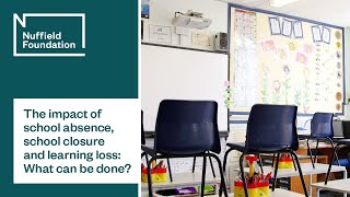 The impact of school absence school closure and learning loss What can be done [upl. by Notaes]