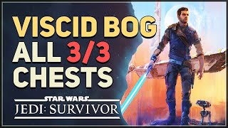 Viscid Bog All Chest Locations Star Wars Jedi Survivor [upl. by Hahseram]