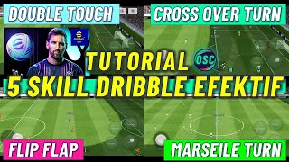 TUTORIAL 5 SKILL DRIBBLE EFEKTIF EFOOTBALL 2024 MOBILE  PEMULA WAJIB TAHU RAHASIA DRIBLE PRO PLAYER [upl. by Duhl]