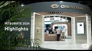 Crestron ANZ at Integrate 2024  ICC Sydney  21st  23rd August [upl. by Ahsram]