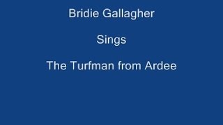 The Turfman From Ardee  Bridie Gallagher [upl. by Alex]