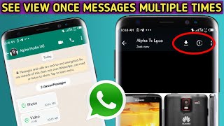 How to Replay View Once Messages on WhatsApp Multiple Times 2023  See View Once Message WhatsApp [upl. by Roda]