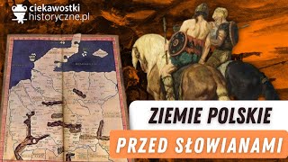 Ziemie polskie przed Słowianami [upl. by Joash]