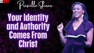 Priscilla Shirer Your Identity and Authority Comes From Christ [upl. by Ku]