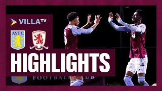 MATCH HIGHLIGHTS  Aston Villa U21s 40 Middlesbrough U21s [upl. by Acemat49]