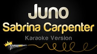 Sabrina Carpenter  Juno Karaoke Version [upl. by Krischer734]