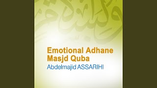 Emotional Adhane Masjid Quba Quran  Coran  Islam [upl. by Parke]