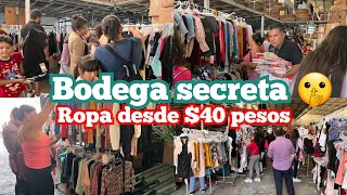 😱 BODEGA SECRETA CON ROPA DESDE 40 PESOS 🤑 La más buscada por los COMERCIANTES [upl. by Sibeal]