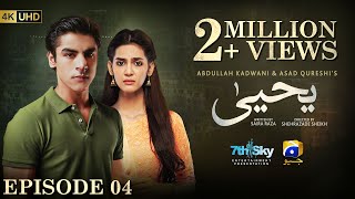 Yahya Episode 04  Eng Sub  Madiha Imam  Khushhal Khan  9th November 2024  HAR PAL GEO [upl. by Inele]