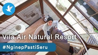 EPS 16 NginepPastiSeru di Villa Air Natural Resort bareng Kevin Hendrawan [upl. by Arabela]