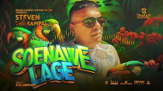 SOENAWE LAGE  STEVEN DHARAMPAL I PROD BY RAVI SOOKHOO [upl. by Allenotna]