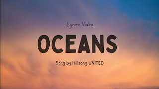 Oceans Song by Hillsong UNITED Lyric Video  Matt Redman amp Hillsong Worship [upl. by Ahseiyt581]