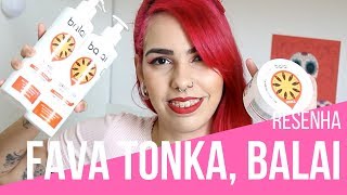 Testei uma linha ORGÂNICA e VEGANA  Fava Tonka Balai [upl. by Damara]