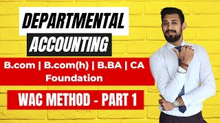 Departmental Accounting  All basics covered  Part 1  BCOMBBACA [upl. by Lanos]