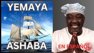 YEMAYA ASHABA EN ESPAÑOL [upl. by Emmey488]